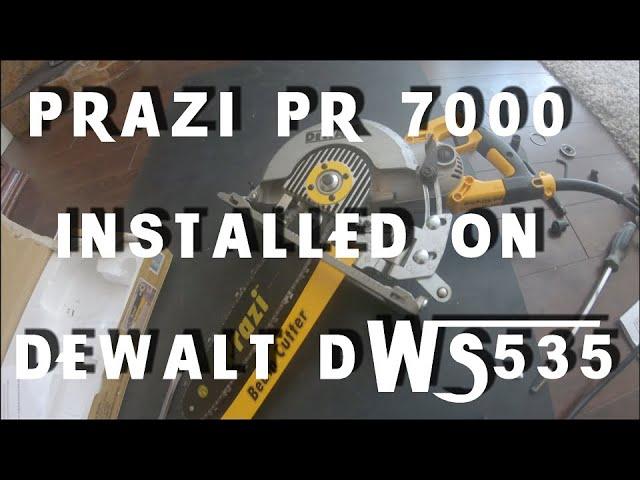 Prazi PR 7000 installed on Dewalt DWS535