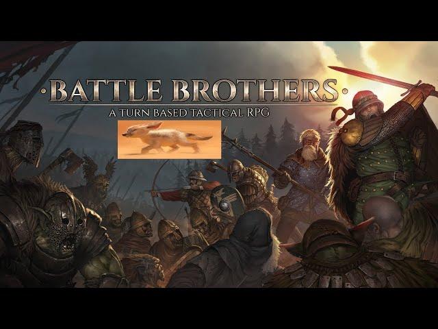 battle brothers Legends (Новая кампания - одинокий волк).