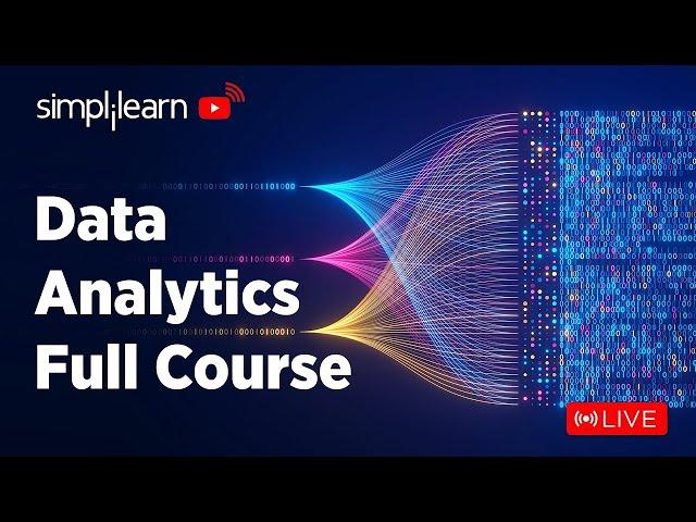 Data Analytics Full Course 2022 | Data Analytics For Beginners | Data Analytics Course | Simplilearn