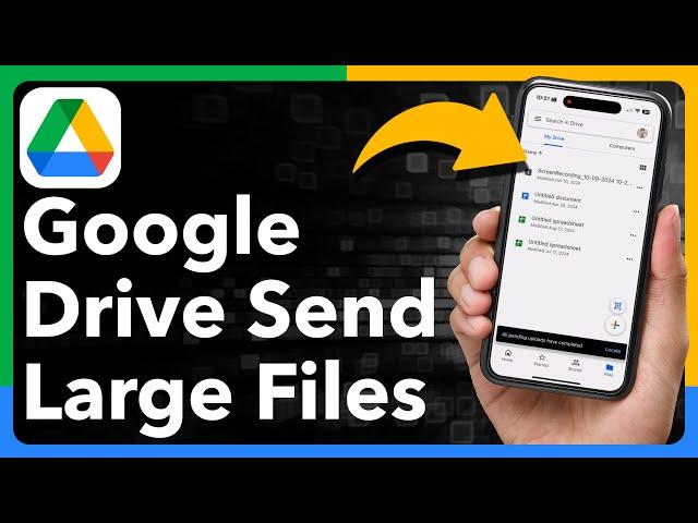 How To Send Large Files Through Google Drive