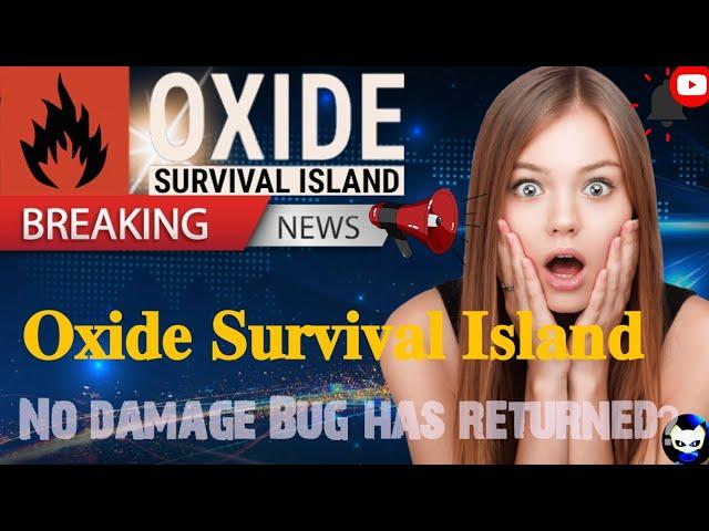 Oxide survival island | No damage has returned? & shots don't register? W: Bscastro