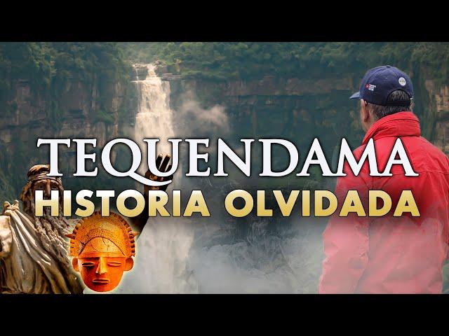 Tequendama: la Historia Olvidada