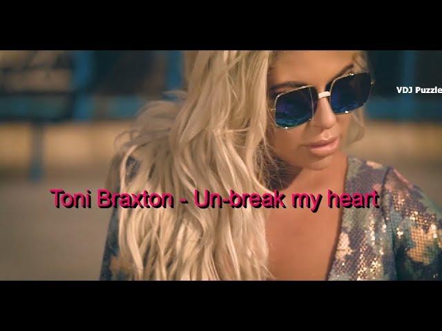 Toni Braxton - Un-break my heart (Igor Frank Remix) clip 2K19 VDJ Puzzle