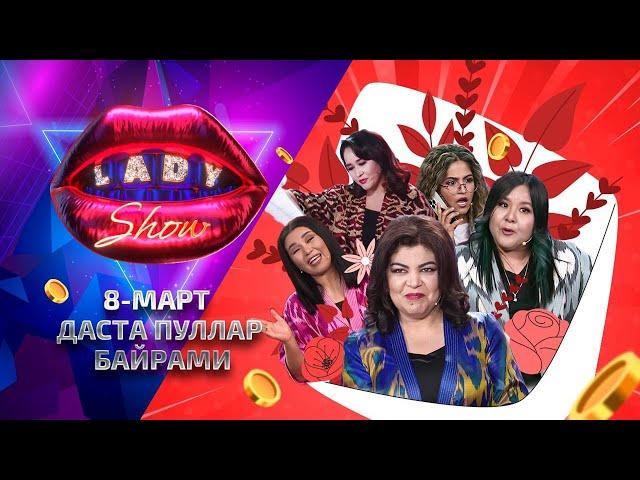 8 март даста пуллар байрами... Lady Show