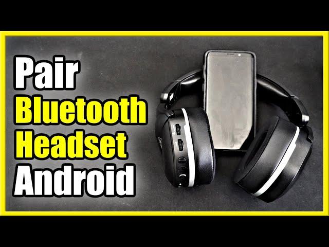 How to PAIR Wireless Headphones to Android Phone with BLUETOOTH (Easy Method!)