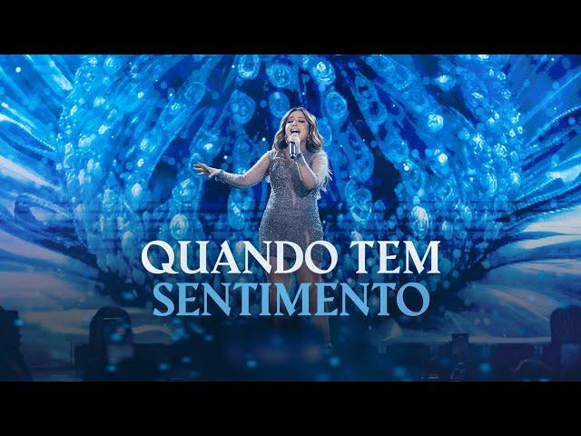 Mari Fernandez - QUANDO TEM SENTIMENTO (DVD Ao Vivo em São Paulo)