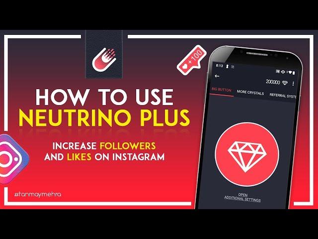 How to increase your insta follower and like post using the neutrino plus app