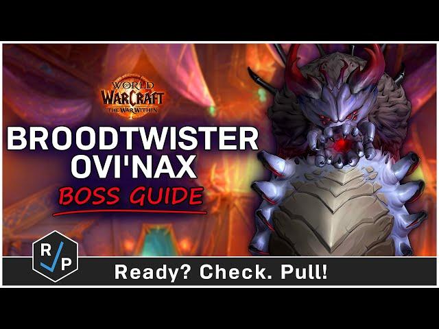 Broodtwister Ovi'nax Boss Guide - Nerub-ar Palace - Heroic/Normal - The War Within Raid 11.0