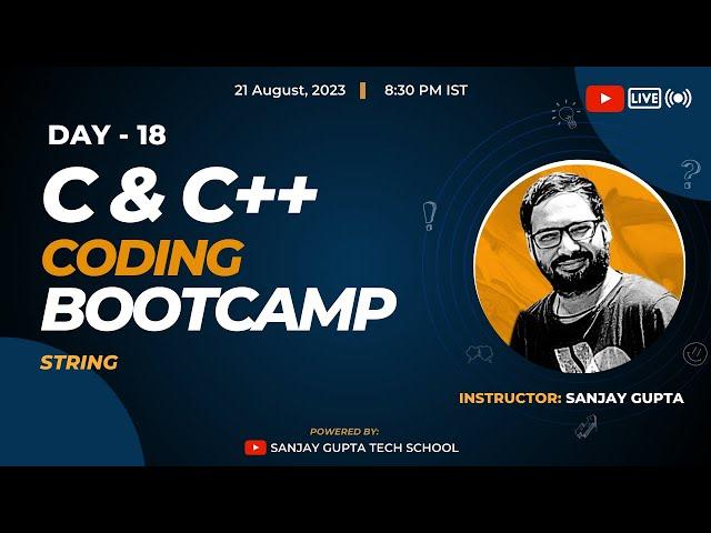 Day 18 | Learn C & C++ Coding Live & Free with Sanjay Gupta | Sanjay Gupta Tech School