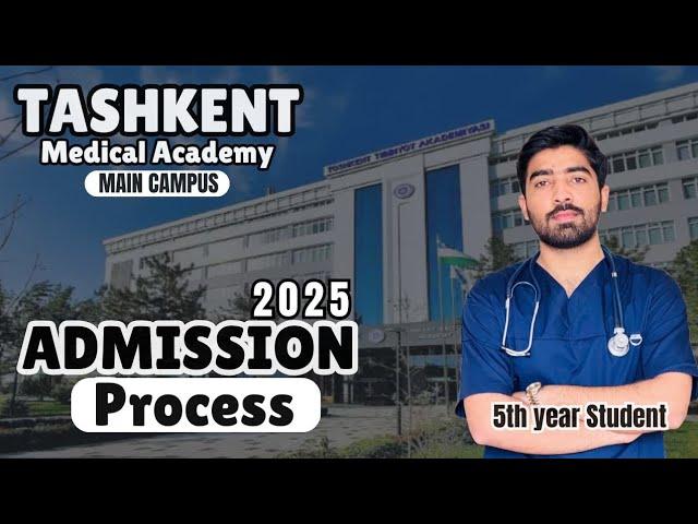 Tashkent medical Academy main campus admission process | step by step guide for application