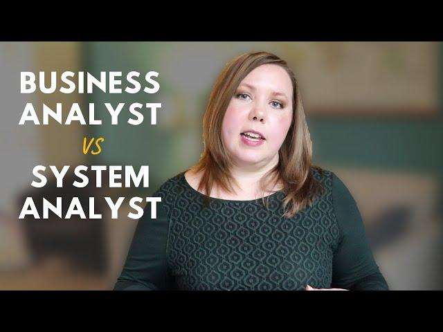 Business Analyst vs System Analyst