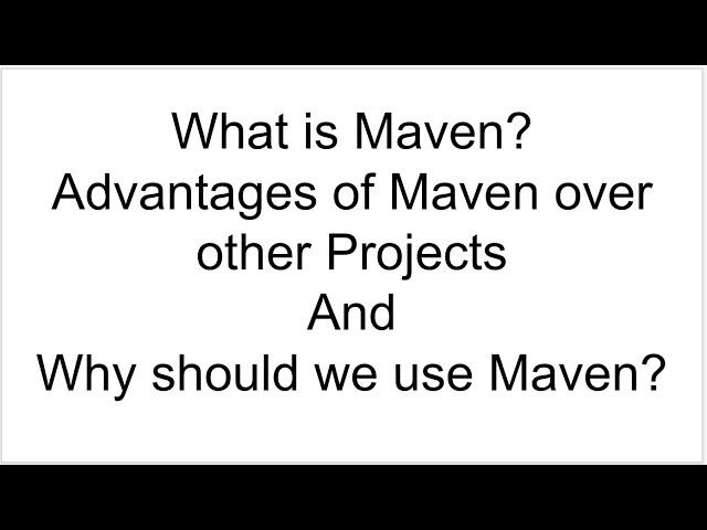 Introduction to Maven | Theory | why we are using maven