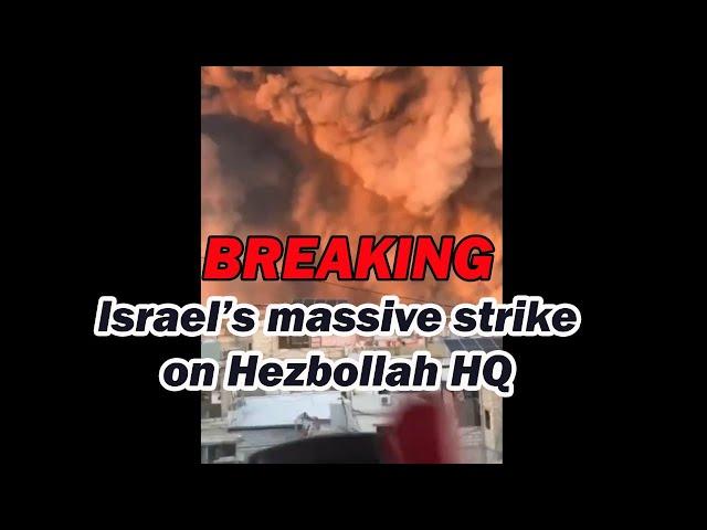 BREAKING: Israel's Massive Strike on Hezbollah HQ