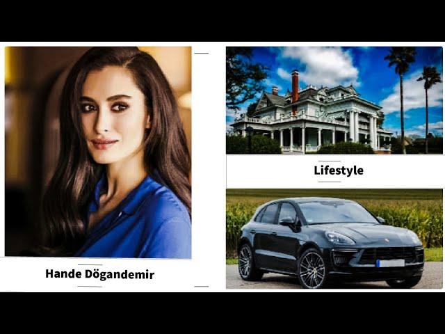 Hande dogandemir biography ||  lifestyle || Netwoth || personal life || Eductaion || Hobbies