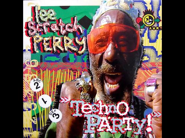 Lee Scratch Perry - Techno Party! [2000]