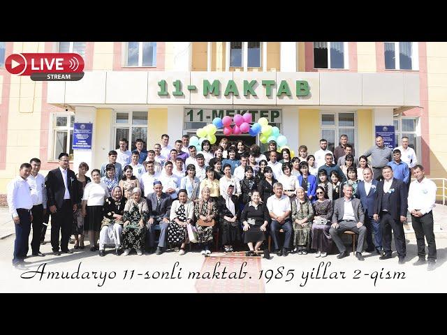 Amudaryo 11-sonli maktab. 1985 yillar 2-qism  (01.10.2023)