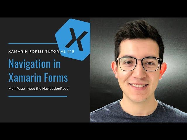 Adding Navigation to your Xamarin Forms App