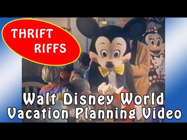 Thrift Riffs: Walt Disney World Vacation Planning Video