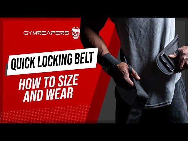 How To Size And Wear A Quick Locking Belt