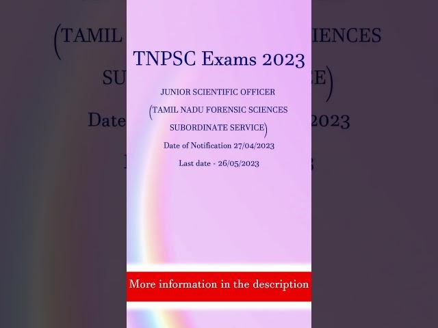 #tnpscnotification2023 | JUNIOR SCIENTIFIC OFFICER (TN FORENSIC SCIENCES SUBORDINATE SERVICE)