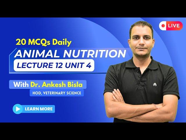 Daily MCQ Series | Animal Nutrition | Lecture 12 Unit 4