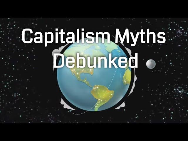 Debunking 3 Myths About Capitalism | Learn Liberty Classics