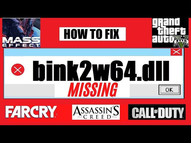 How To Fix bink2w64.dll is Missing from your computer ErrorGTA V Call of Duty Windows 10 32/64 bit