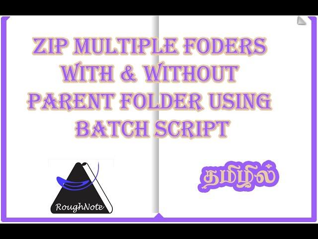 Zip multiple folders with and without parent folder using Batch Script