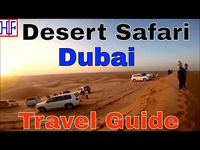 Dubai - Desert Safari Dubai  - Helpful Information for Visitors | Dubai Travel Guide - Episode# 7