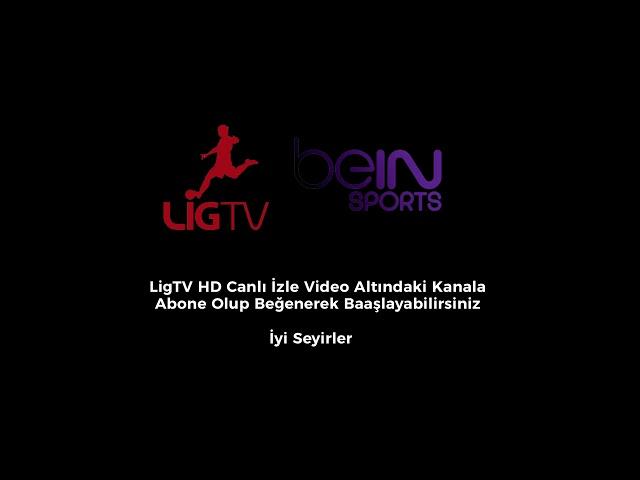 #LigTV Canlı HD İzle