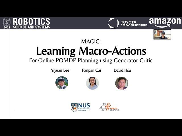 RSS 2021, Spotlight Talk 57: MAGIC: Learning Macro-Actions for Online POMDP Planning