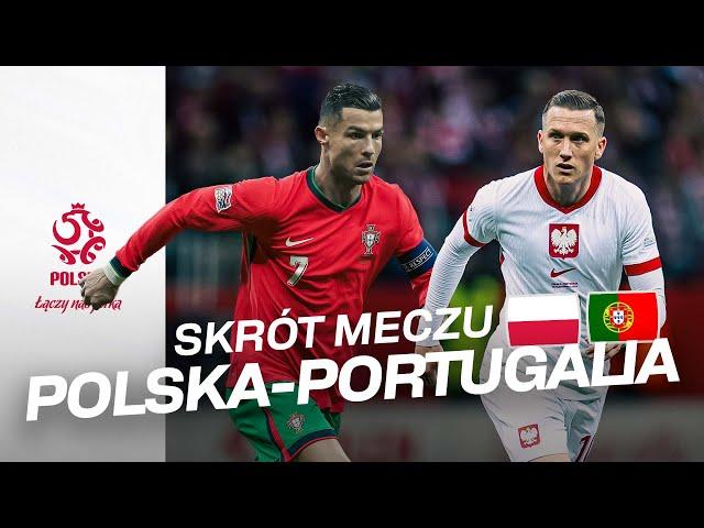 Liga Narodów: Skrót meczu  POLSKA-PORTUGALIA 