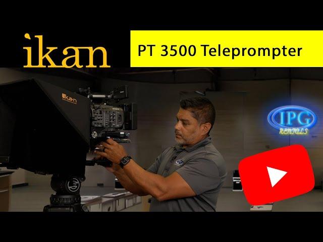 Ikan PT3500 Teleprompter - Overview and Setup - IPG Rentals