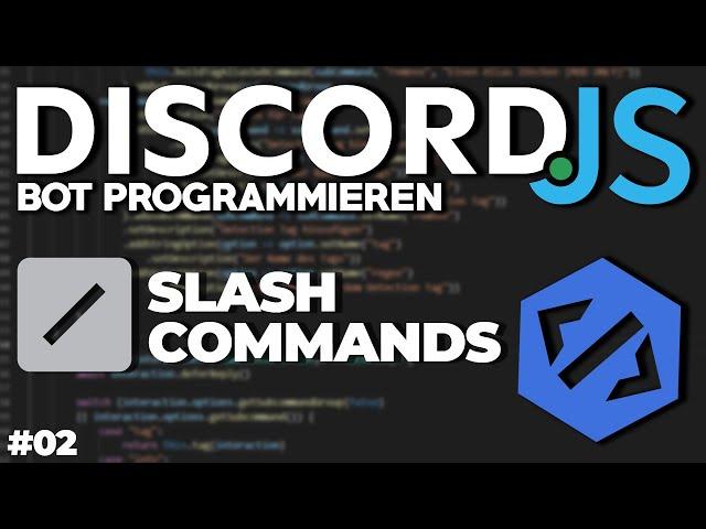 [NEU] Slash Commands! (Command Handler) - Discord.JS v13 Bot erstellen #02