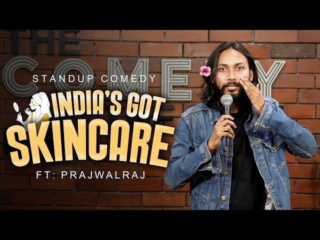India's Got Skincare | Stand Up Comedy | Prajwal Raj