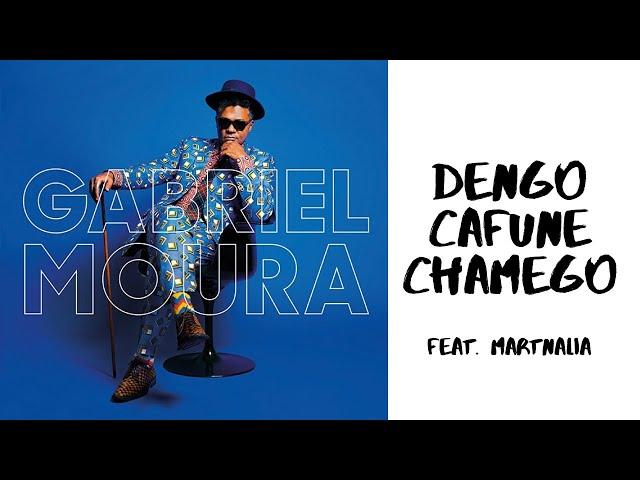 Dengo, Cafuné, Chamego - Gabriel Moura feat. Martnália