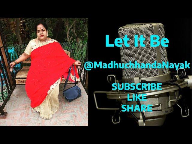 Madhuchhanda Nayak Singing "Let It Be" | Hollywood | #music #trending #video #englishsongs