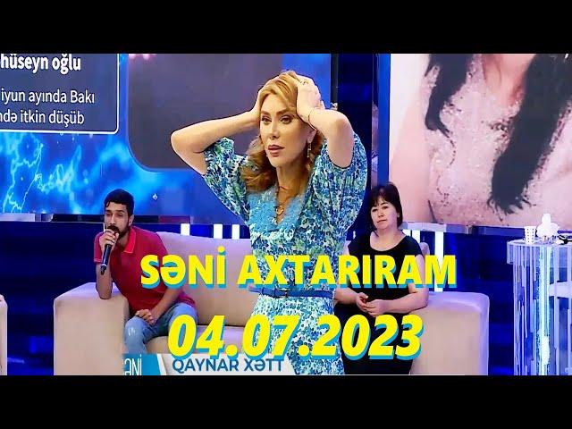 Səni axtarıram 04.07.2023 Tam veriliş / Seni axtariram 04.07.2023 Tam verilish