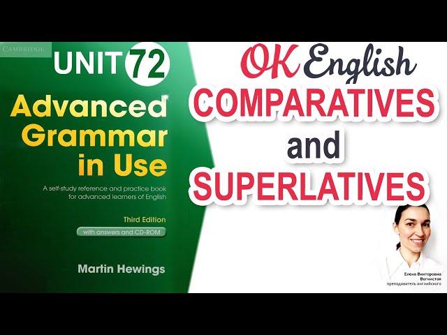 Unit 72 Adjectives and adverbs - Comparatives and Superlatives | OK English