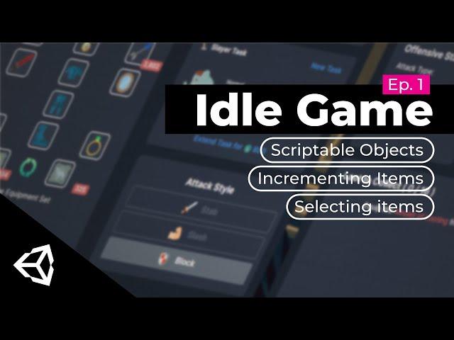 Making a Unity Idle Game [EP 1]