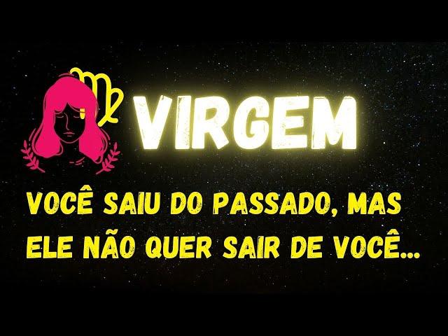 ️VIRGEMVOCÊ SAIU DO PASSADO, MAS ELE NÃO QUER SAIR DE VOCÊ...