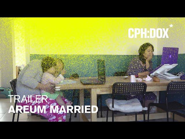 Areum Married Trailer | CPH:DOX 2020