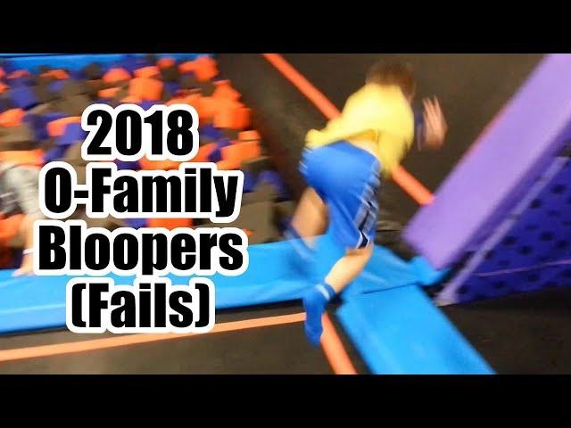 O-Family Bloopers (Fails) - 2018