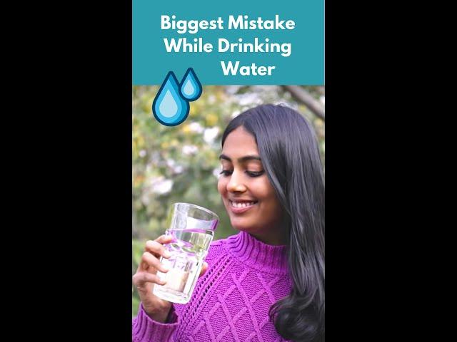 Don’t Make This Mistake While Drinking Water  #shorts