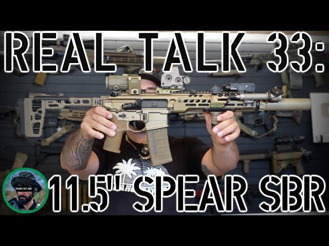 Real Talk 33: 11.5 Home Defense SBR