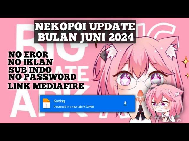 Update Terbaru!! Download Aplikasi Nekopoi Terbaru Bulan Juni 2024 - Nekopoi Apk