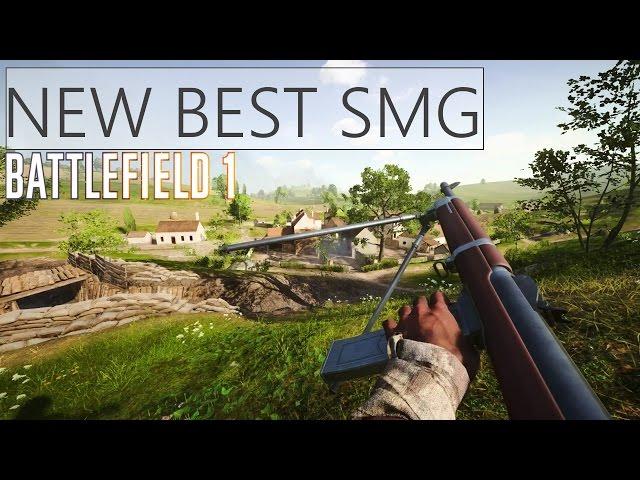 New Best SMG? - Battlefield 1