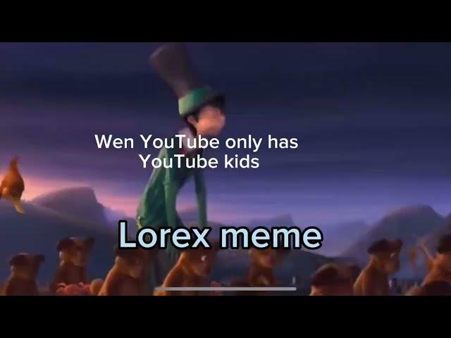 Lorex meme