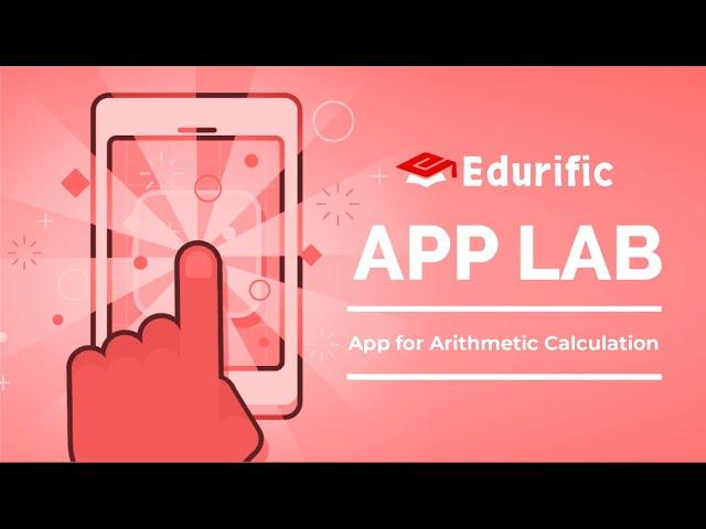 Tutorial 8 :  App for Arithmetic Calculations