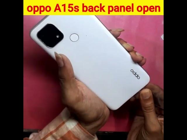 oppo A15s back panel open #shorts #backpanel